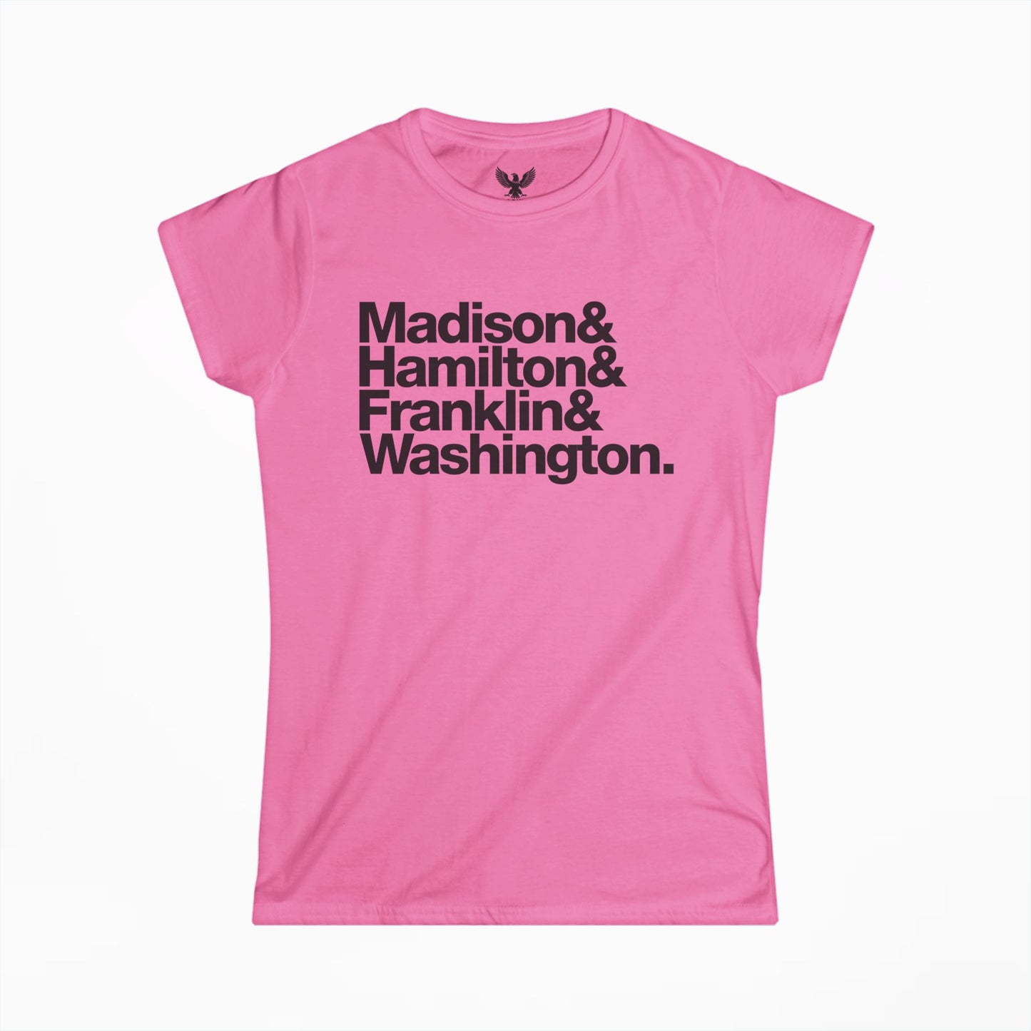 Founding Fathers Women's T-shirt — Madison Hamilton Franklin Washington
