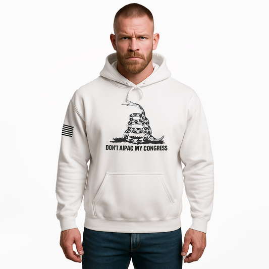 Don't Aipac My Congress Hoodie