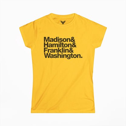 Founding Fathers Women's T-shirt — Madison Hamilton Franklin Washington