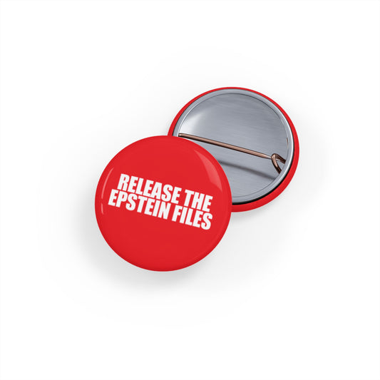 Release The Epstein Files 1" Button Pin