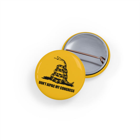 Don't Aipac My Congress 1" Pin